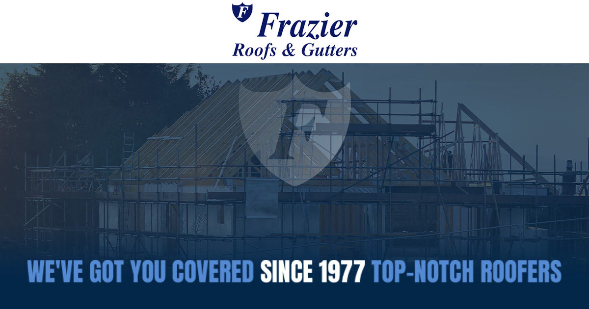Arlington Roofers Frazier Roofs and Gutters
